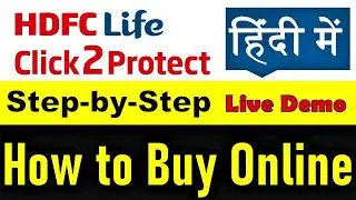 HDFC Click2Protect Term Plan 2021 -  How to Buy HDFC Term Plan Online (Step By Step)
