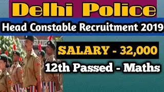 Delhi Police Head constable Job 2019 🔥| Delhi Police wireless operator recruitment 2020