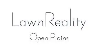 LawnReality - Original Music - Open Plains