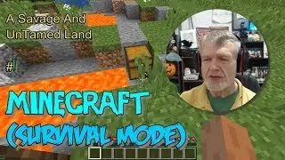 Minecraft (Survival Mode) : A Savage And Untamed Land #1
