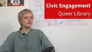 Civic Engagement: Queer Library