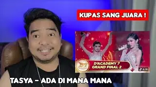 Reaction TASYA - ADA DI MANA MANA | DANGDUT ACADEMY 7
