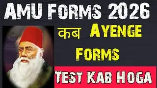 AMU FORMS AGAYE || Graduation k Forms Kab Ayenge || AMU 2026 ENTRANCE || AMU PREPARATION ||