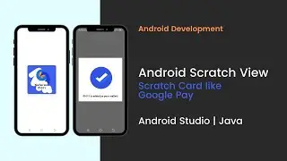 Android Scratch View | Scratch Card Google Pay | Android Studio | Java