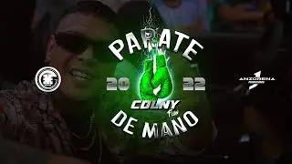 COLNY FLOW - Parate de Mano (Video clip Oficial)