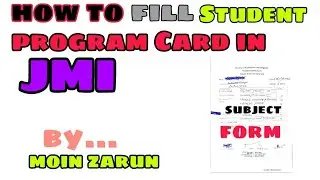HOW TO FILL SUBJECT CARD/ STUDENT PROGRAM CARD IN JAMIA MILLIA ISLAMIA AT THE TIME OF ADMISSION||