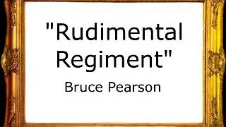 Rudimental Regiment - Bruce Pearson [Marcha Militar]