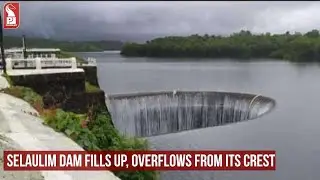 SELAULIM DAM FILLS UP, OVERFLOWS FROM ITS CREST