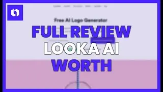FULL REVIEW of LOOKA AI: IS IT WORTH IT FOR CREATING YOUR LOGO?