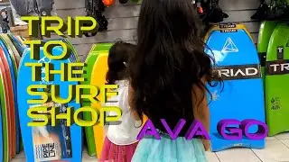 Trip To The Surf Shop | 662 Ride Shop