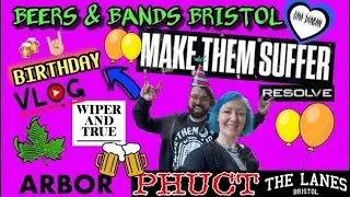 MAKE THEM SUFFER / BEERS IN BRISTOL VLOG