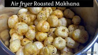 Air fryer Masala Makhana | Lotus Seeds Roast | Oven ,Microwave Snack | Easy air fryer snack in Tamil