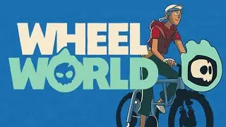 What Do You Mean the Universe Depends on My Bike? | Wheel World | Part 1