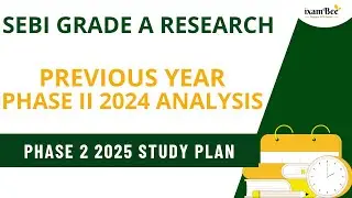 Анализ экзаменационных работ за предыдущие годы по программе SEBI Grade A Research Phase 2 2024 |...