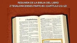 Resumen de la Biblia del libro 2 Tesalonicenses parte #3: &ldquo;Aclaraci&oacute;n sobre el D&iacute;a del Se&ntilde;or