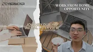 CYBERBACKER 2023: Initial Interview | TIPS & INTERVIEW QUESTIONS