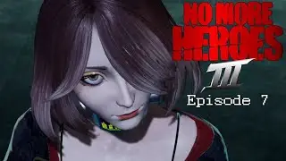 No More Heroes III - Episode 7 - [Midori Midorikawa]