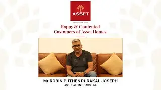 Mr. Robin Puthenpurakal Joseph, Asset Alpine Oaks 6A