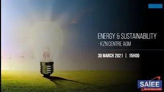 SAIEE Kwa-Zulu Natal Centre | Annual General Meeting 2021 - 