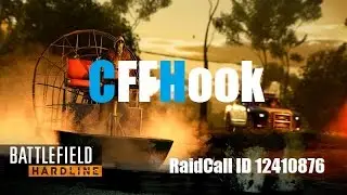 Приватный чит для Battlefield Hardline [CFFHook]  02.04.17 г
