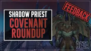 Feedback Roundup: Covenant Abilities (Shadow Priest) - Shadowlands