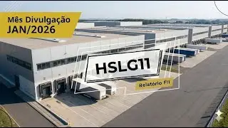 HSLG11 - Dividend Yield de 9,4% a.a. e portf&oacute;lio 100% locado (Dezembro/2025)