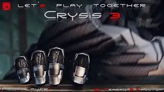 Let's Play Together Crysis 3 #Trailer