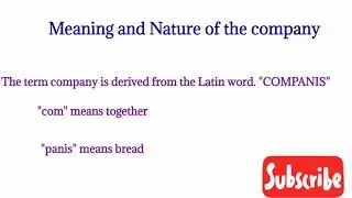 Definition and Characteristics of the company under the Indian companies Act 2013 .