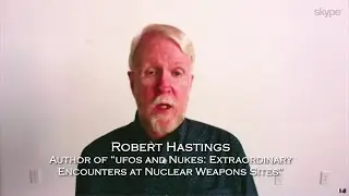 Robert Hastings - The book, UFOs and Nukes