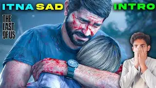 Itna emotional introduction🥺 | The Last Of Us | Episode 1 |