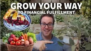 Grow your Way to Financial Fulfillment
