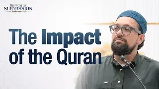 The Imapct of the Quran | Shaykh Asif Pochi | Miftaah Circle