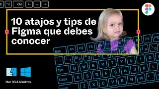10 atajos y tips de Figma que debes conocer