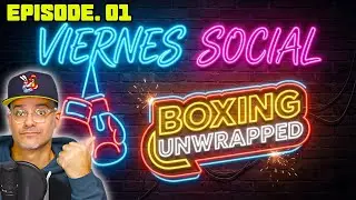 LIVE:ZUFFA 1 AND BOXING TALK! VIERNES SOCIAL EP.1
