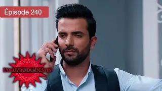 L’Œuvre du Destin - Ep 240 - Quand l’amour défie le sort - Série en français - HD