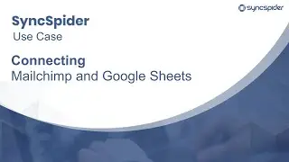How to use WebHooks, MailChimp example - SyncSpider Features Overview