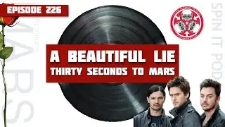 A Beautiful Lie - Thirty Seconds To Mars | Album Review & Ranking: Episode 226