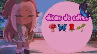 //🍃dicas de edits🍃\\[GC]