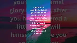 God Will Restore You &ndash; 1 Peter 5:10 | Strength After Suffering