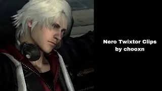 Nero (Devil may cry 4) Twixtor clips