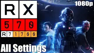 Star Wars: Battlefront II | RX 570 + Ryzen 7 1700 | Ultra - High - Medium - Low | 1080p