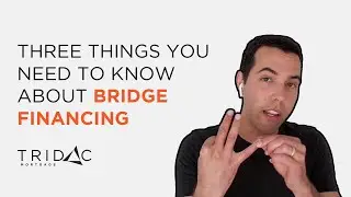Three things you need to know about bridge financing