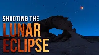 Photographing the Super Flower Blood Moon Lunar Eclipse