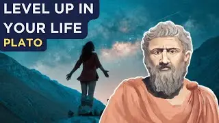 How to Level Up in Life - Plato's Republic (Platonic Idealism)