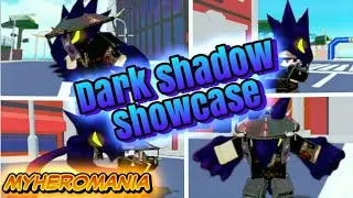 ⚫Dark Shadow Showcase | My Hero Mania | ROBLOX