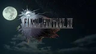 Final Fantasy XV: Royal Edition на XBOX ONE X ч1