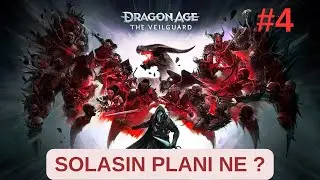 DRAGON AGE: The Veilguard Bölüm 4