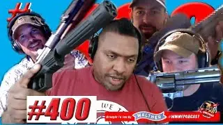 FreeForAll Monday: Celebrating Greatest Pro 2A Show On EARTH! / WMMF Podcast / Ep. 400