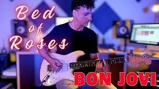 Bed of Roses - Bon Jovi - Guitar Cover (Line 6-Helix)
