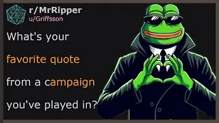 DMs & Players, What's your favorite quote from a campaign you've played in? #dnd